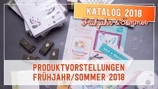 📦 Produkte aus dem FrühjahrSommerkatalog 2018 von Stampin’ Up [upl. by Stephani]