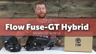 2018 Flow FuseGT Hybrid Snowboard Bindings [upl. by Nedrah844]