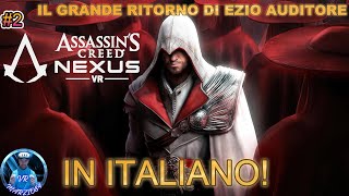 Assassin creed nexus 2 Il grande ritorno di Ezio Auditore [upl. by Nylirac]