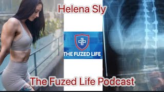 Amazing Recovery from Scoliosis and Spinal Fusion  Helena Sly  Fuzed Life Podcast [upl. by Schreib433]