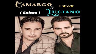 CAMARGO Y LUCIANO  éxitos [upl. by Atteiram]