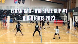 Ethan Gao  U18 State cup 1 2023  Outside Hitter Highlight [upl. by Leirda908]