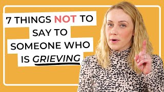 7 things NOT to say to someone who is grieving and what to say instead  A Persona Update [upl. by Eetnod]