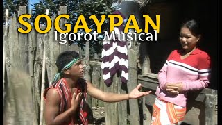 Sogaypan an Igorot Musical  Original by Shapadoya Records [upl. by Elcarim352]