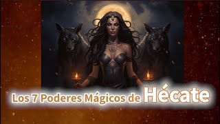 Los 7 Poderes Mágicos de Hécate hecate brujería [upl. by Dugaid]