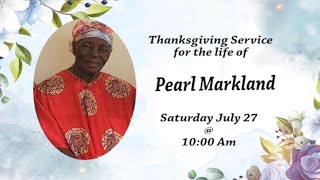 Thanksgiving Service for the life of Pearl Markland [upl. by Nossaj]