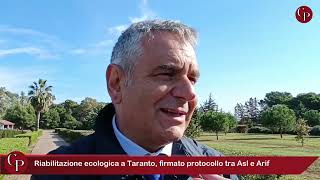 Riabilitazione ecologica a Taranto firmato protocollo tra Asl e Arif [upl. by Lontson]