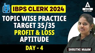 IBPS Clerk 2024  Topic Wise Practice  PROFIT AND LOSS [upl. by Matias453]