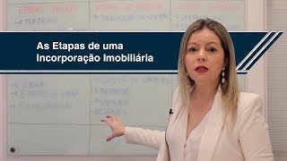 As Etapas de uma Incorporação Imobiliária [upl. by Nnybor]