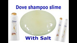 How to make Slime with Shampoo and Salt  Slime with Dove Shampoo and Salt  Slime Videos [upl. by Noerb]