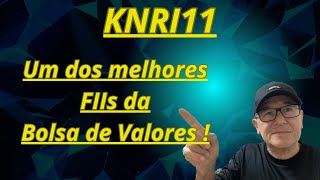 KNRI11 Um dos melhores FIIs da B3 fundosimobiliarios knri11 investimentos rendapassiva [upl. by Idyak]