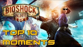 Bioshock Infinite  Top 10 Moments [upl. by Ibrek773]