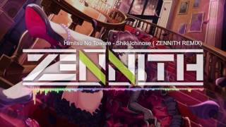 秘密のトワレ Himitsu No Toware  Shiki Ichinose Zennith Remix [upl. by Siramay]