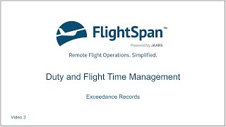 3 Duty and Flight Time Management  Exceedance Records [upl. by Anetsirhc542]