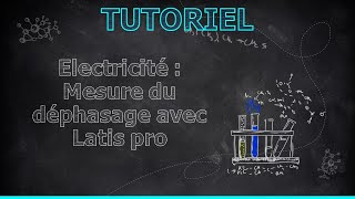 tutoriel  mesure du déphasage avec Latis pro [upl. by Avot600]