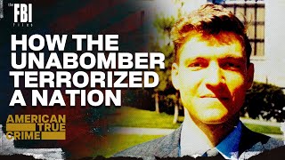 The Unabomber  FULL EPISODE  The FBI Files [upl. by Afihtan]