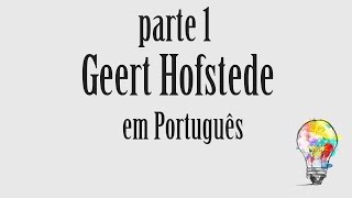 0004 dimensões culturais Geert Hofstede parte 12 [upl. by Suirada]