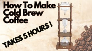 How To Use The Yama Cold Brew Tower [upl. by Tedder841]