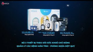 SET SỐNG KHỎE SỐNG CHẤT  GIẢI PHÁP ĐỘT PHÁ CHO VIỆC THEO DÕI VÀ QUẢN LÝ SỨC KHỎE CHỦ ĐỘNG [upl. by Nevad]