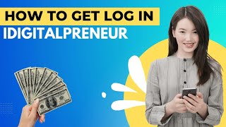 how to get LOG IN in idigitalprenur  complete information to sign up in Idp idigitalpreneur [upl. by Irb]