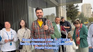 Vocea Crestinilor ziua 2 27 Martie 24 [upl. by Inittirb502]