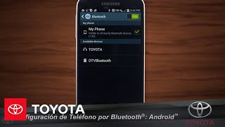 Toyota Entune l Configuración de Telefono por Bluetooth Android  Toyota [upl. by Viva]