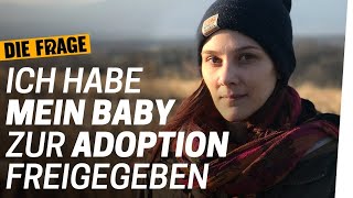 Adoption Deshalb habe ich mein Baby weggegeben  Bin ich bereit für ein Kind Folge 7 [upl. by Siron]