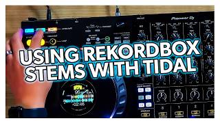 Using Stems with TIDAL amp rekordbox 7 [upl. by Schmitz]