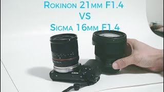 Sigma 16mm F14 vs Rokinon 21mm F14  Sony EMount Fast Wide Prime Lens Comparison [upl. by Innad]