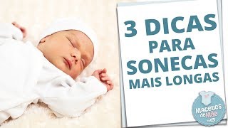 3 DICAS PARA ESTICAR A SONECA DO BEBÊ  MACETES DE MÃE [upl. by Ahsitneuq]