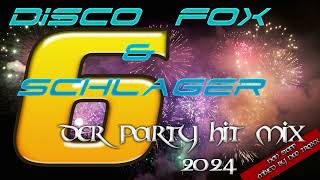 Discofox amp Schlager Megamix 6 2024  MIXED by NEO TRAXX [upl. by Nnyletak]