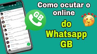 Como Tirar o Online do WhatsApp GBAtualizado 2021 [upl. by Brodsky]