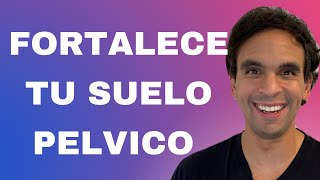 FORTALECE TU SUELO PELVICO [upl. by Bluhm]