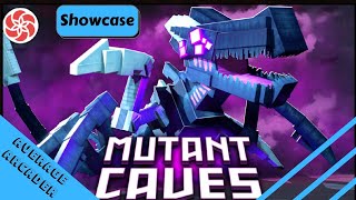 Mutant Caves Showcase [upl. by Skelly]