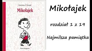 Mikołajek  rozdział 1  Najmilsza pamiątka [upl. by Mcclenaghan2]