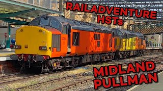 TWO CLASS 37s RAILADVENTURE CLASS 43s THE MIDLAND PULLMAN AT SPEED AND MORE Around The North West [upl. by Lleihsad539]