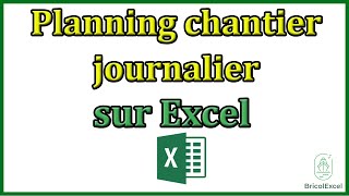 Comment faire planning chantier journalier sur Excel [upl. by Nosreh45]