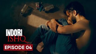 Indori Ishq S01 E04  Web Series  indori ishq full series  indori ishq full episode [upl. by Flossie]