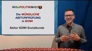 Die mündliche Abiturprüfung in SoWi  WiSoPOLITIKMrG👨‍🏫Abitur SOWI Sozialkunde [upl. by Rona]