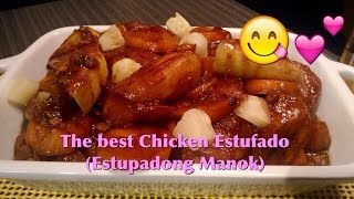 Chicken Estofado Ala Moi Estupadong Manok  Luto ala Moi [upl. by Penman]