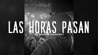 quotLAS HORAS PASANquot Base De Rap Con Guitarra Hip Hop Instrumental  Uso Libre  Rap Beat 2024 [upl. by Elletnuahs842]