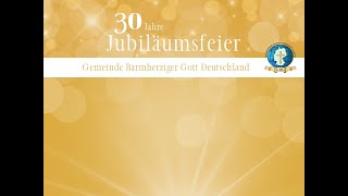 30 Jahre Gemeinde Barmherziger Gott [upl. by Sybil]