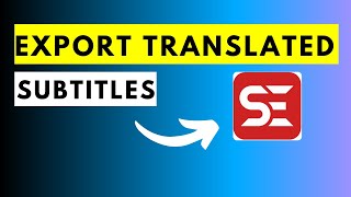 How to Export Translated Subtitles in Subtitle Edit  Answer Video [upl. by Aelsel945]