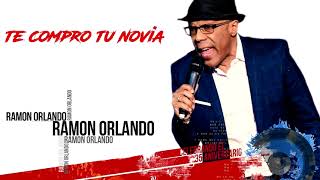 te compro tu novia  Ramon Orlando pistainstrumental [upl. by Sama]