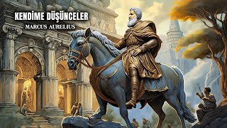 Kendime DüşüncelerMarcus AureliusSesli Kitap [upl. by Ennayelhsa]