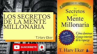 Resumen quotLos secretos de la mente millonariaquot Audiolibro [upl. by Paz]