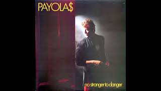 Payola  No Stranger to Danger 1982 FULL ALBUM [upl. by Mariejeanne]