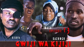 GWIJI WA KIJIJI EPISODE  13  kisofa chendu  nulath comedyfilm [upl. by Greer]