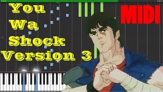 Fist Of The North star  You Wa Shock Version 3 Ai wo Torimodose MIDI synthesia 1080p 60fps [upl. by Coraline970]