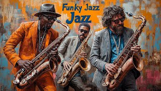 Feel The Rhythm Of Funky 70s Jazz  Smooth Sax Melodies Designed For Relaxing Calm And Cozy Days 🎷 [upl. by Ahsuat]